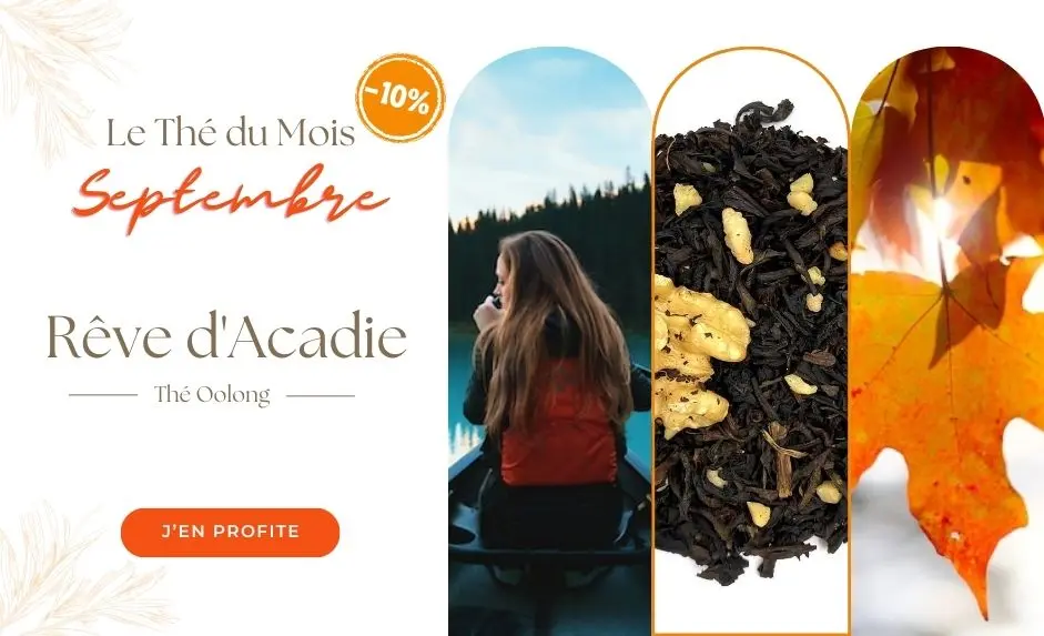 ETIENNE Coffee & Shop thé du mois septembre Rêve d'Acadie