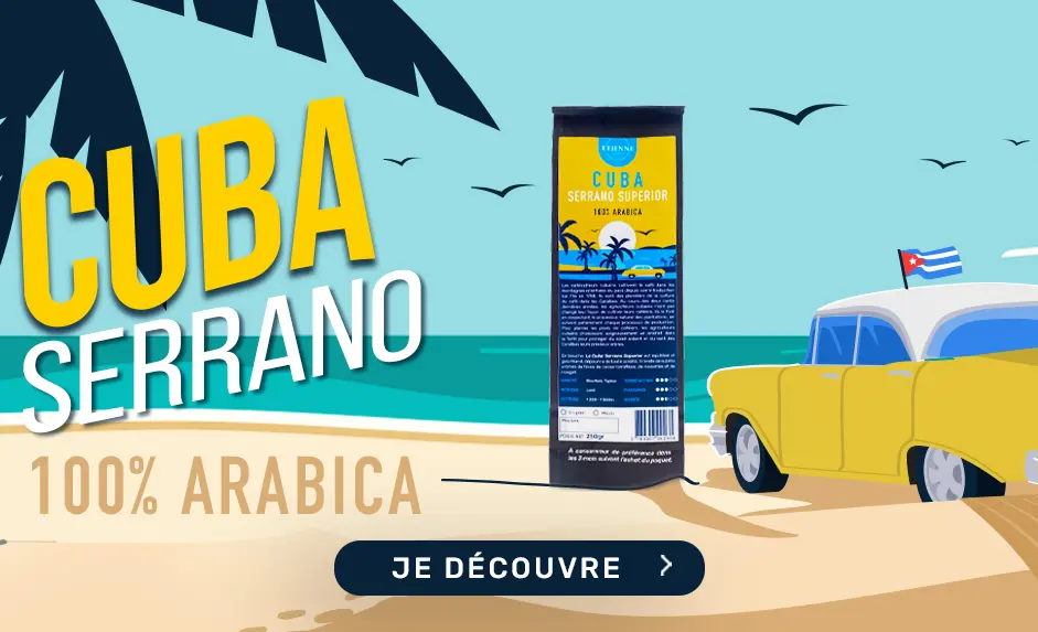 ETIENNE Coffee & Shop café d'exception SEPTEMBRE CUBA SERRANO